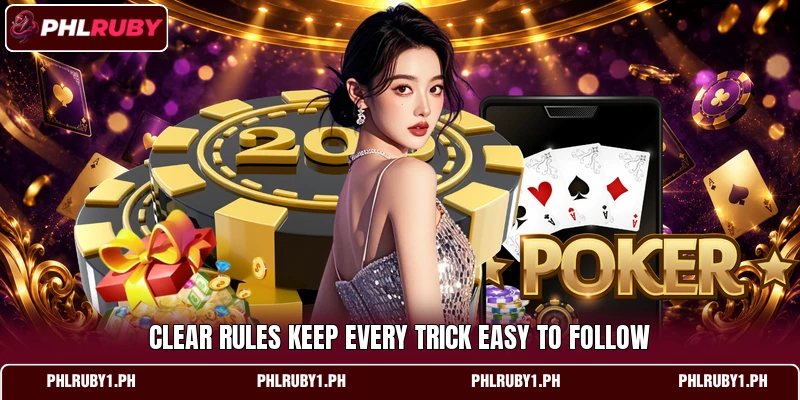 Clear rules keep every trick easy to follow