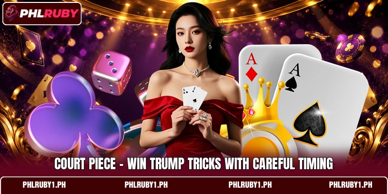 Court Piece - Win Trump Tricks With Careful Timing