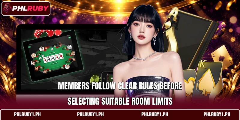 Members follow clear rules before selecting suitable room limits Members follow clear rules before selecting suitable room limits