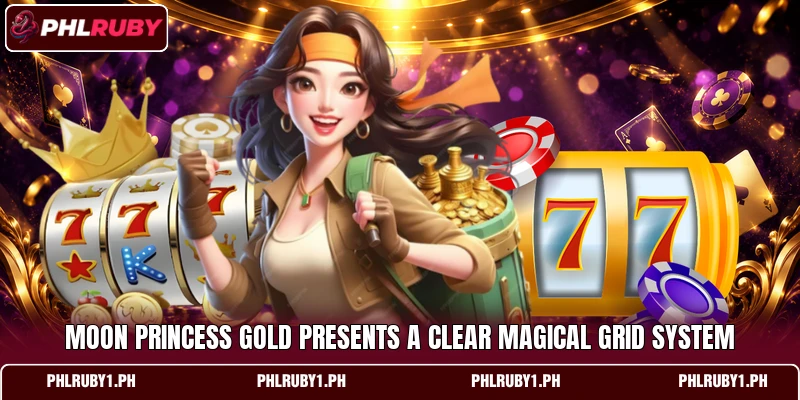 Moon Princess Gold presents a clear magical grid system