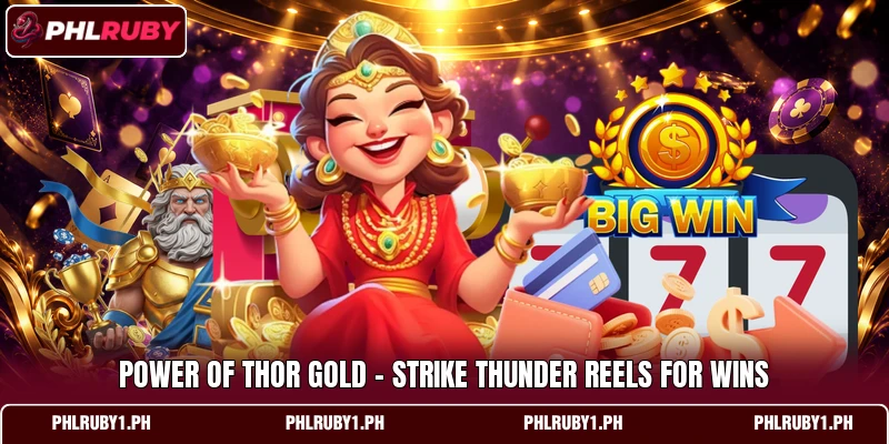 Power Of Thor Gold - Strike Thunder Reels For Wins