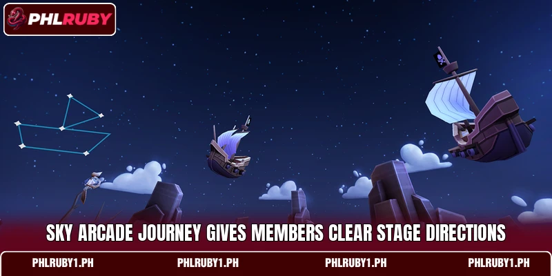 Sky Arcade Journey gives members clear stage directions