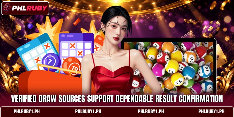 Verified draw sources support dependable result confirmation Verified draw sources support dependable result confirmation
